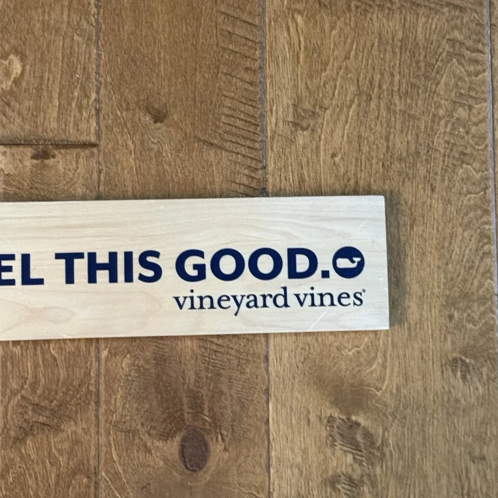 Vineyard Vines Every Day Should Feel This Good Wood Wall Sign 36